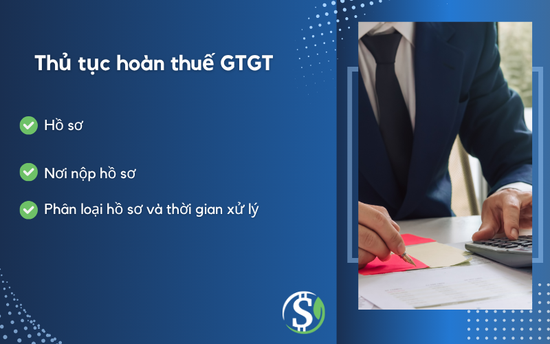 Thủ tục để được hoàn thuế GTGT